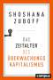 Shoshana Zuboff: Das Zeitalter des Überwachungskapitalismus, Buch