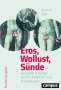 Franz X. Eder: Eros, Wollust, Sünde, Buch