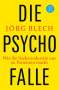 Jörg Blech: Die Psychofalle, Buch