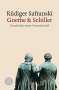 Rüdiger Safranski: Goethe und Schiller, Buch