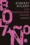 Roberto Bolaño: Die romantischen Hunde, Buch
