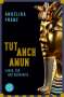 Angelika Franz: Tutanchamun, Buch