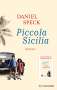Daniel Speck (geb. 1969): Piccola Sicilia, Buch