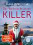 Klaus-Peter Wolf: Der Weihnachtsmannkiller. Ein Winter-Krimi aus Ostfriesland, Buch