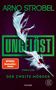 "UNGELÖST", "DER ZWEITE MÖRDER", "ARNO STROBEL", "THRILLER", "SPIEGEL Bestseller-Autor", zwei Federn mit Blutspuren., Buch
