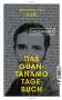 Mohamedou Ould Slahi: Das Guantanamo-Tagebuch unzensiert, Buch