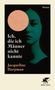 "Ich, die ich Männer nicht kannte" von Jacqueline Harpman. Ein stilisierter Frauenkopf mit einem orangefarbenen Kreis., Buch