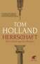 Tom Holland: Herrschaft, Buch