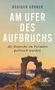 Rüdiger Görner: "Am Ufer des Aufbruchs. Als Deutsche im Vormärz politisch wurden." Malerische Landschaft mit Ruinenbogen., Buch