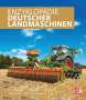 Marco Homrighausen: Enzyklopädie Deutscher Landmaschinen, Buch