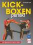 Christoph Delp: Kickboxen perfekt, Buch