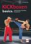 Christoph Delp: Kickboxen basics., Buch