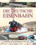 Carl Asmus: Die Deutsche Eisenbahn, Buch