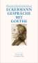 Johann Peter Eckermann: Gespräche mit Goethe, Buch