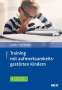 Gerhard W. Lauth: Training mit aufmerksamkeitsgestörten Kindern, Buch,Div.