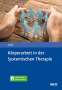 Peter Dold: Körperarbeit in der Systemischen Therapie, Buch,Div.