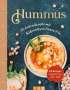 : Hummus. Die besten Rezepte mit Kichererbsen, Linsen & Co., Buch