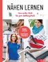 Nähen lernen I Vom ersten Stich bis zum Lieblingsstück, Buch