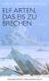 Hans Christoph Buch: Elf Arten, das Eis zu brechen, Buch