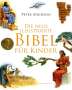 Peter Atkinson: Die neue illustrierte Bibel für Kinder, Buch