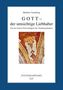 Matthias Vonarburg: Gott - der umsichtige Liebhaber, Buch