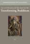 : Transforming Buddhism, Buch