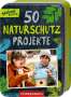 Bärbel Oftring: 50 Naturschutz-Projekte, Buch