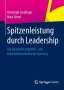 Nora Zeisel: Spitzenleistung durch Leadership, Buch