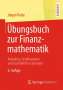 Jürgen Tietze: Übungsbuch zur Finanzmathematik, Buch