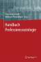 : Handbuch Professionssoziologie, Buch