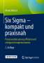 Almut Melzer: Six Sigma - kompakt und praxisnah, Buch