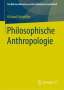 Richard Schaeffler: Philosophische Anthropologie, Buch