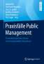 : Praxisfälle Public Management, Buch
