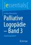 Cordula Winterholler: Palliative Logopädie - Band 3, Buch