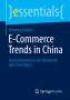 Christina Richter: E-Commerce Trends in China, Buch