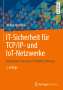 Steffen Wendzel: IT-Sicherheit für TCP/IP- und IoT-Netzwerke, Buch