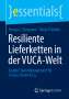 Ronja Frühbeis: Resiliente Lieferketten in der VUCA-Welt, Buch