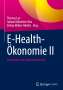 : E-Health-Ökonomie II, Buch