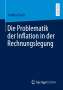 Sandra Gasch: Die Problematik der Inflation in der Rechnungslegung, Buch