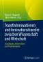Transferinnovationen und Innovationstransfer zwischen Wissenschaft und Wirtschaft, Buch