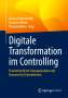 Digitale Transformation im Controlling, Buch