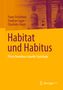 Franz Schultheis: Habitat und Habitus, Buch