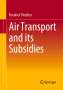 Friedrich Thießen: Air Transport and its Subsidies, Buch