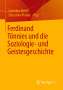 Ferdinand Tönnies und die Soziologie- und Geistesgeschichte, Buch