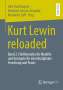 Kurt Lewin reloaded, Buch