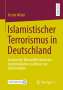 Kristin Weber: Islamistischer Terrorismus in Deutschland, Buch