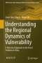 Guoyi Han: Understanding the Regional Dynamics of Vulnerability, Buch