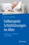 Helmut Frohnhofen: Fallbeispiele Schlafstörungen im Alter, Buch