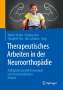 : Therapeutisches Arbeiten in der Neuroorthopädie, Buch