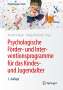 : Psychologische Förder- und Interventionsprogramme für das Kindes- und Jugendalter, Buch